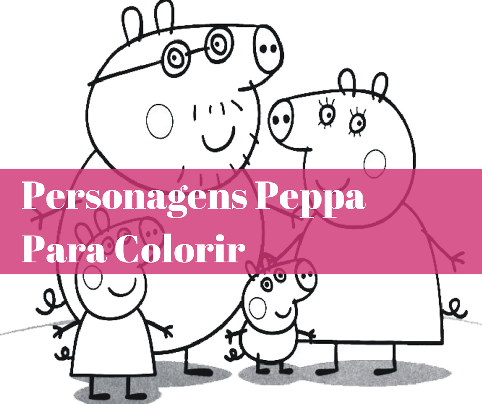 Desenhos de Peppa Pig - A Porquinha Peppa para colorir, jogos de pintar e  imprimir