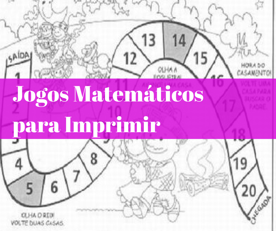 Jogos de Matemática para Imprimir - Atividades para Educação Infantil