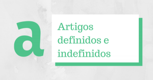 artigos-definidos-indefinidos-revisao