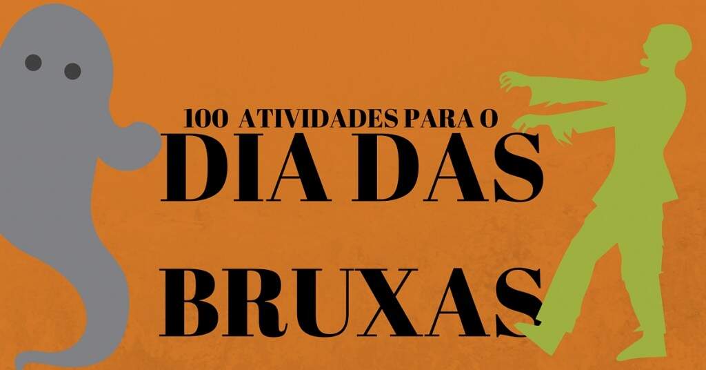 100-ATIVIDADES-DIA-BRUXAS