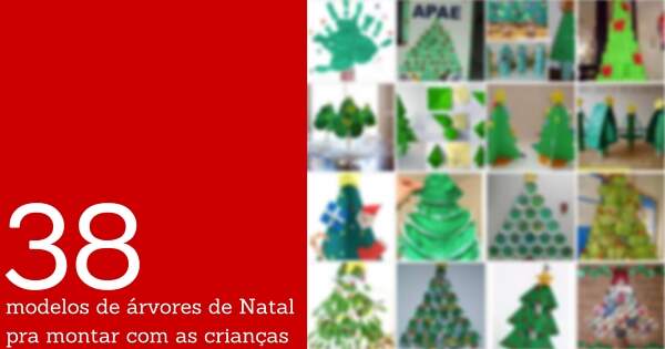 38 ideias de árvores de Natal pra montar com as crianças - Atividades para Educação  Infantil
